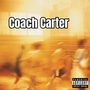 Coach Carter (Explicit)