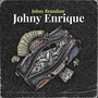 Johny Enrique (Explicit)