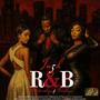 R&B (Relationships and Breakups) [Explicit]