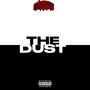 The Dust (Explicit)