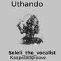 Uthando (feat. Danger Uzokdlalela)