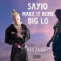 Make It Home (feat. BIG LO)