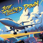 Just Touched Down (Explicit)