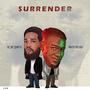 Surrender (feat. Preacherzkid)