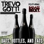 Bags, Bottles, & Tags (feat. Badazz Becky) (Explicit)