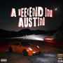 A weekend in Austin (Explicit)