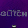 Glitch (Explicit)