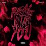 Real With You (feat. K2Icyy) [Explicit]