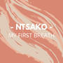 My First Breath