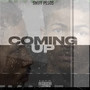 COMING UP (Explicit)