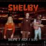 SHELBY (feat. HOPE OF THE NIGHT & K00)