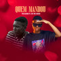 Quem Mandou (Explicit)