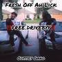 Fresh Off Ah Lick (Free Dr1vebyy) [Explicit]