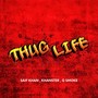 Thug Life (Explicit)