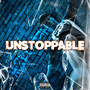 Unstoppable (Explicit)