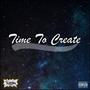 Time To Create (Explicit)