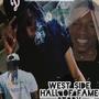 West Side Hall Of Fame Story (Explicit)