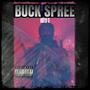 Buck Spree (Explicit)