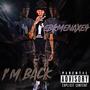 IM BACK (Explicit)