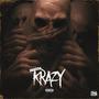 Krazy (Explicit)