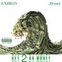 GET TO DA MONEY (feat. J. Fowl) [Explicit]