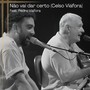 Não vai dar certo (Live) [Explicit]