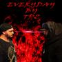 Everyday (Explicit)