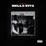 BELLA VITA (Explicit)