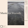 Music for Warmth