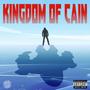 KINGDOM OF CAIN (Explicit)