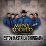 Estoy Hasta La Chingada (Live) [Explicit]