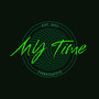 My Time (Explicit)