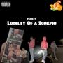 Loyalty Of A Scorpio (Explicit)