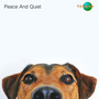 Peace and Quiet