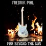 Far Beyond the Sun