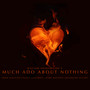 Much Ado About Nothing by William Shakespeare