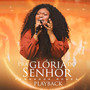 Pra Glória do Senhor (Playback)