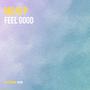 Feel Good (feat. Ayor)