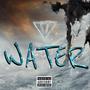 Water (feat. Ja'Mia Bre'Nea) [Explicit]