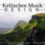 Keltischen Musik Design: Entspannende und Kontemplative Musik, Irisches Neues Zeitalter