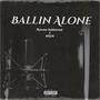 Ballin' Alone (Explicit)