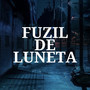 Fuzil de Luneta (Explicit)