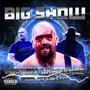 Big Show (Explicit)