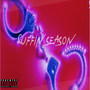 Cuffin Season (Explicit)