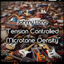 Tension Controlled Microtone Density