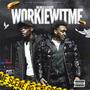 WorkieWitMe (Explicit)