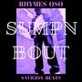 Sumpn Bout (Radio Edit)