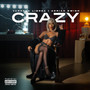 Crazy (Explicit)