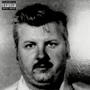 John Wayne Gacy (Explicit)