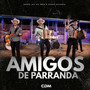 Amigos De Parranda